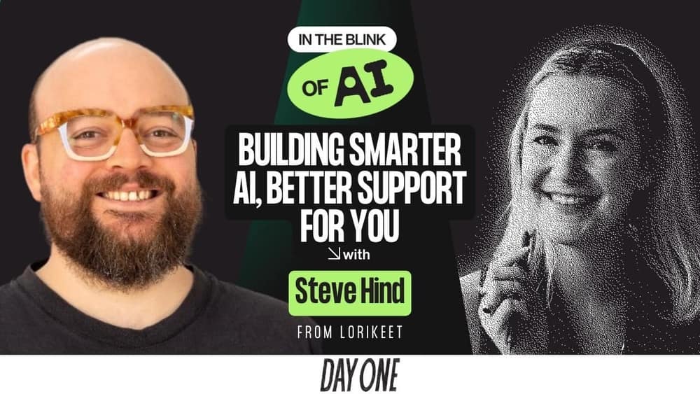 Lorikeet’s $100M Bet on AI: Steve Hind on Scaling Smart AI Support with Lorikeet