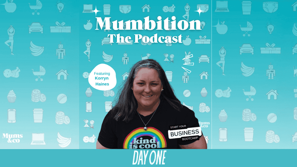 Episode 119: Systems, Sanity & School Pickups: Mumbition with Korryn Haines