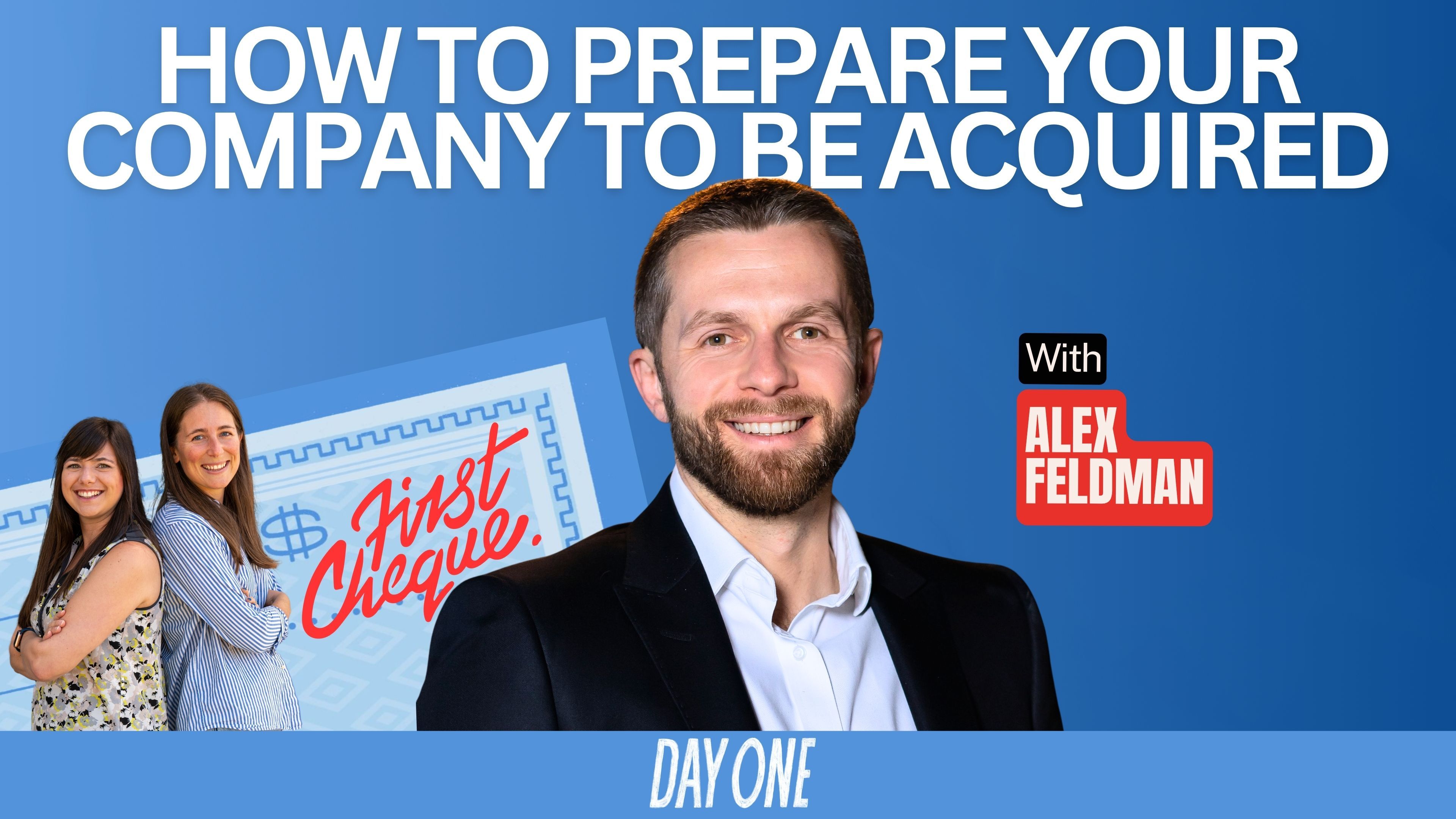 How to Think About M&A as a Startup with Alex Feldman