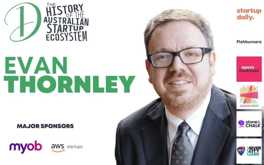 Evan Thornley discusses the evolution of the startup ecosystem